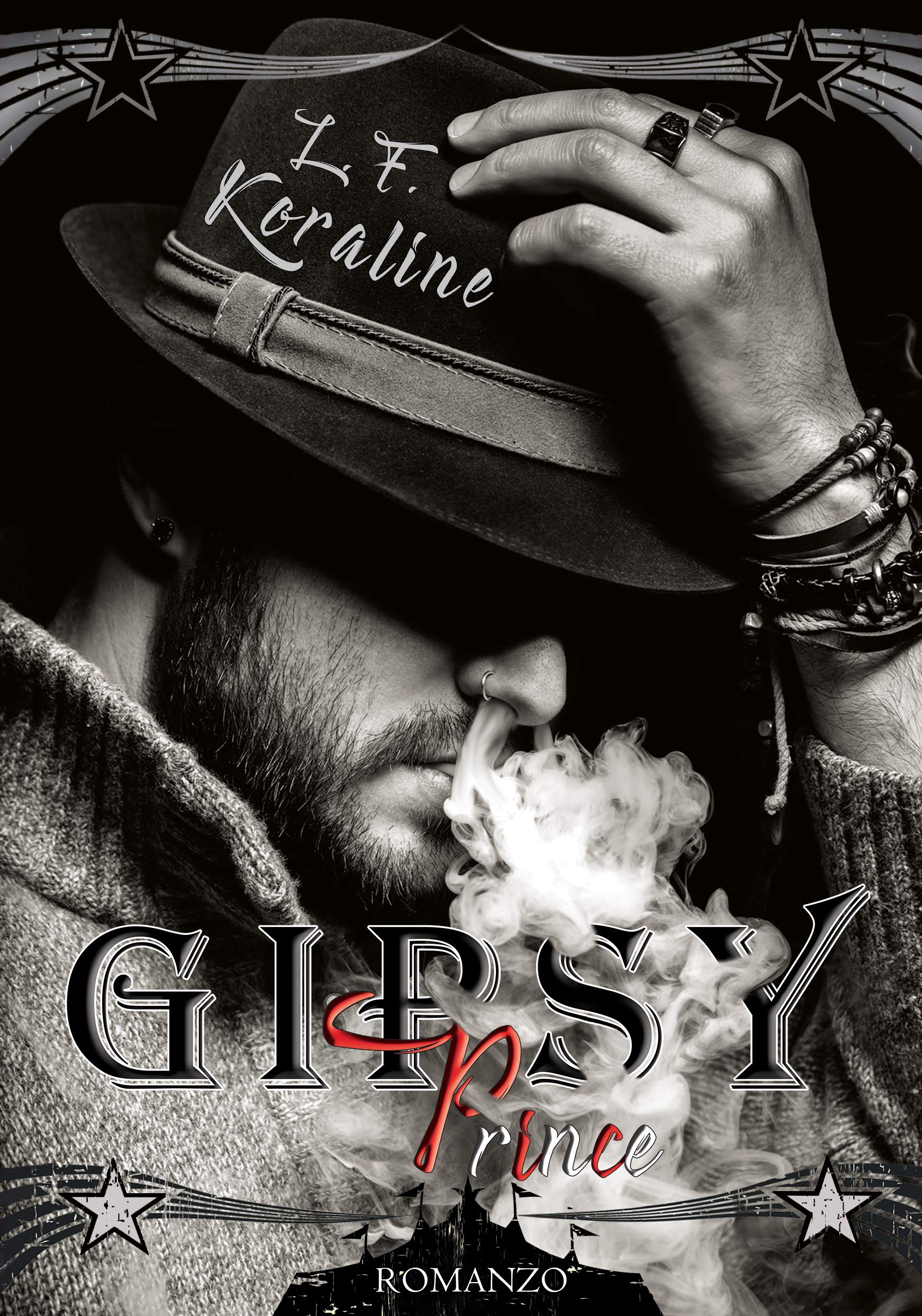 Gipsy Prince: vol. 1 di 2 (Gipsy. La serie) (Italian Edition)