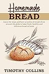 Homemade bread: L...