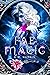 Fae Magic (Forsaking the Fa...