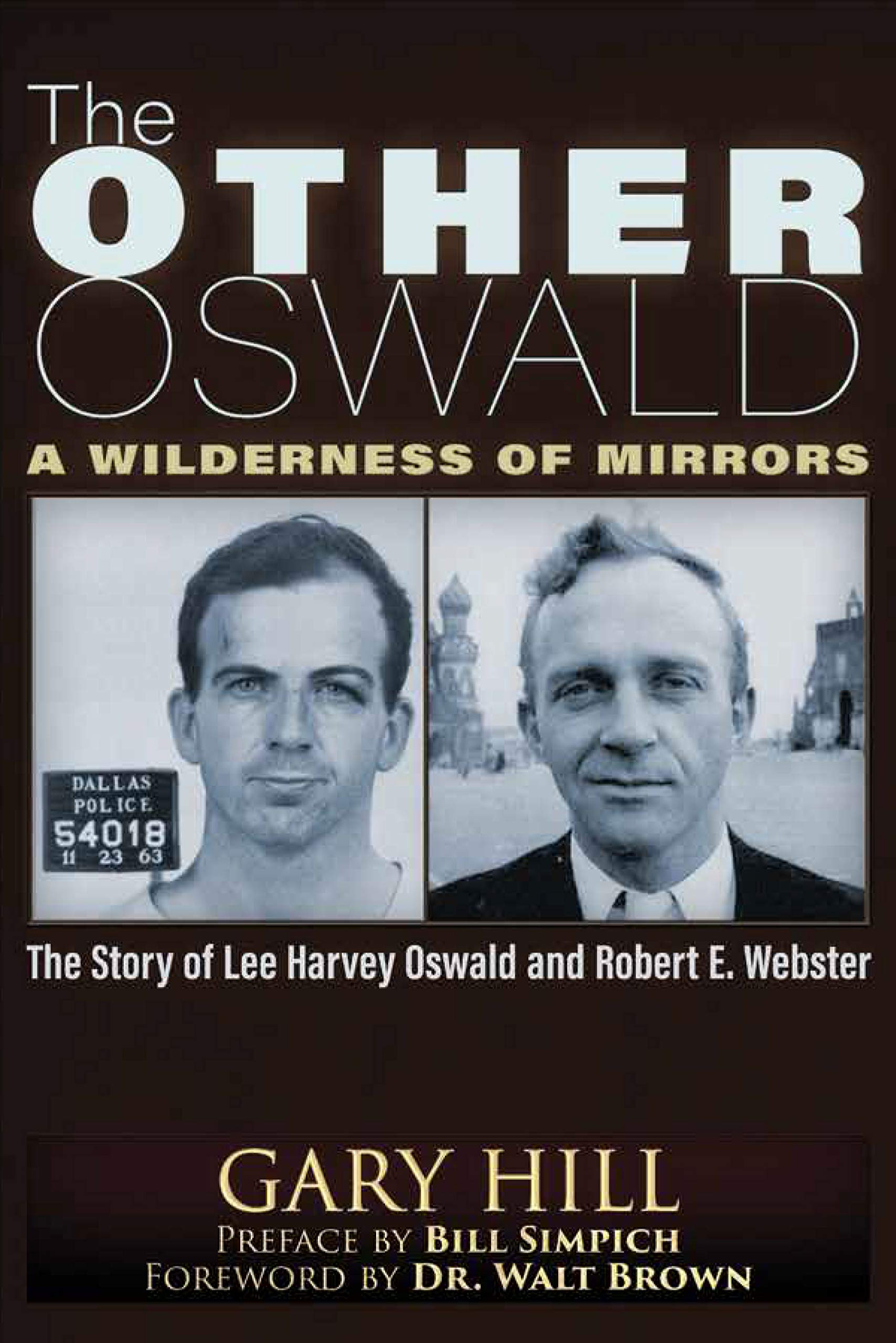 The Other Oswald: A Wilderness of Mirrors (Kindle Edition)