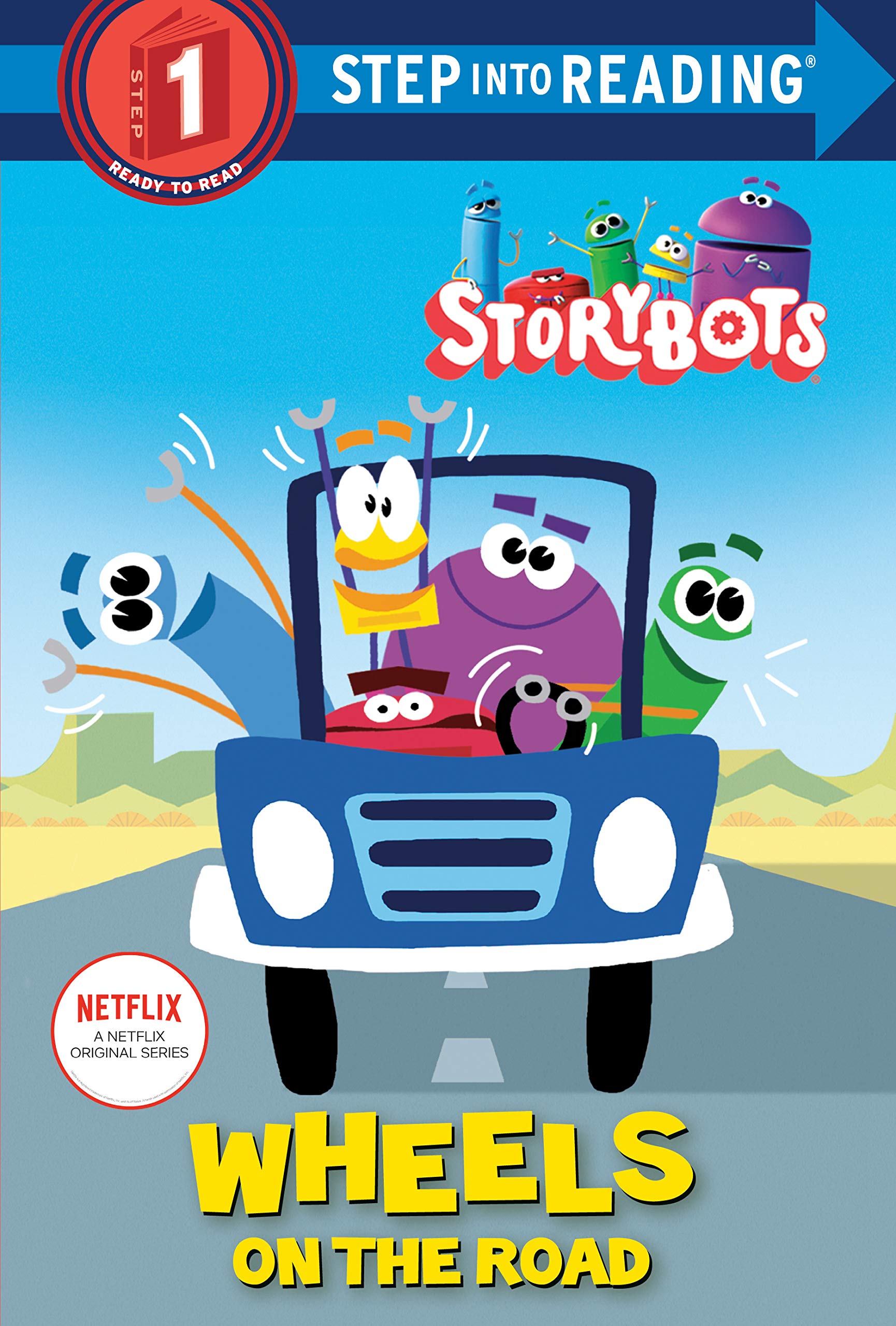 Wheels on the Road (StoryBots) (Step into Reading, Step 1)