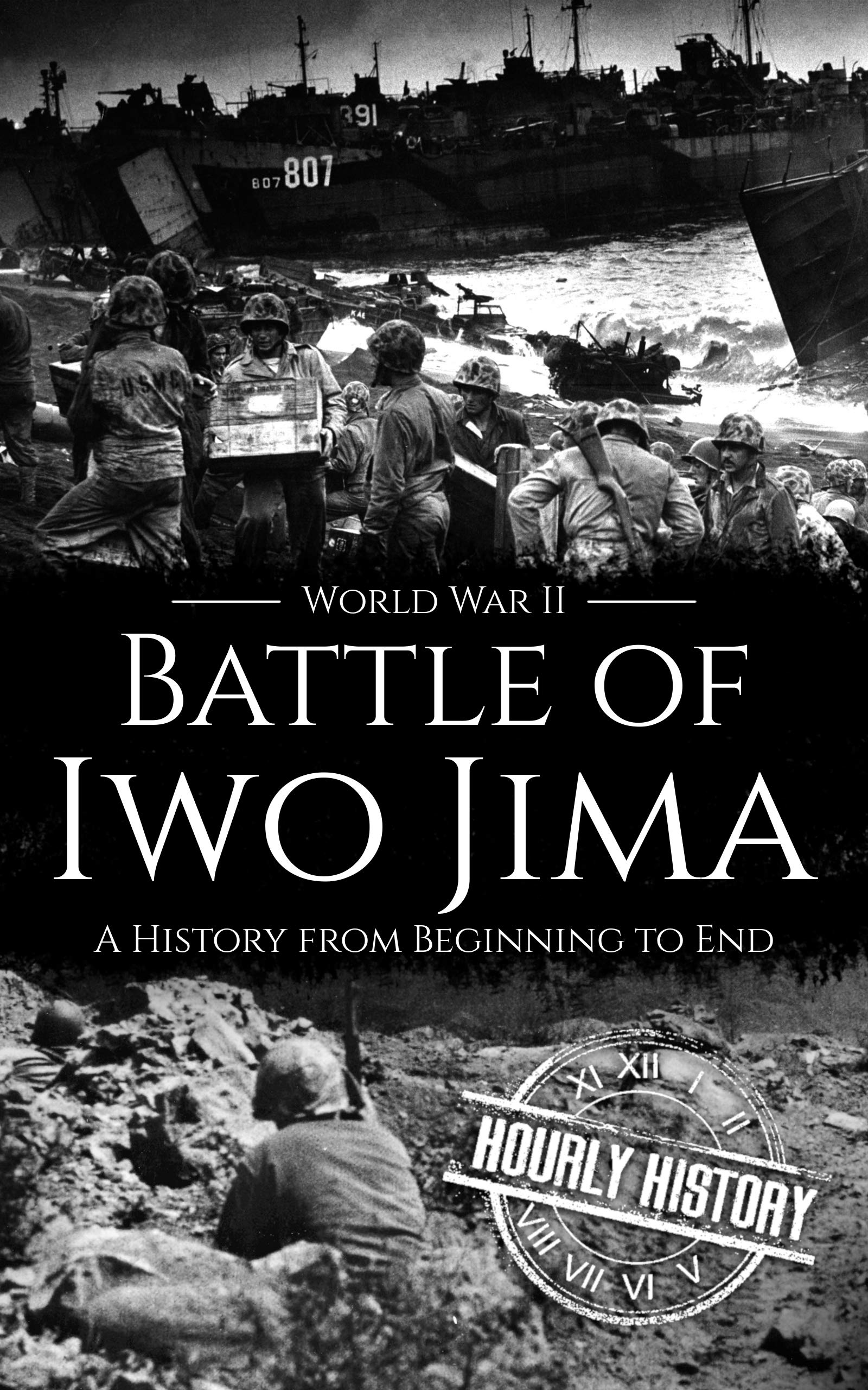 Battle of Iwo Jima - World War II (Kindle Edition)