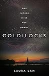 Goldilocks