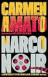 Narco Noir by Carmen Amato