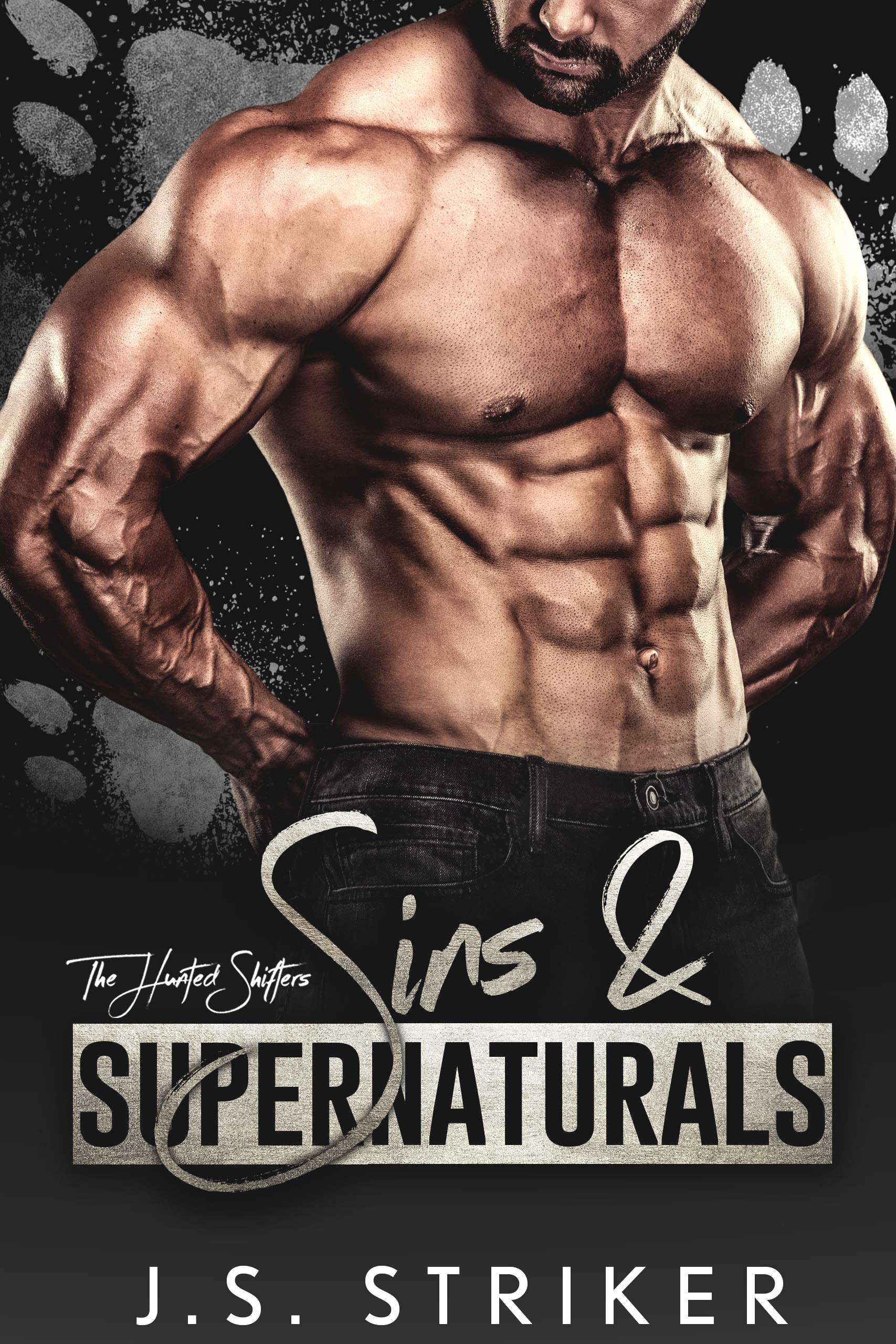 Sins & Supernaturals (The Hunted Shifters Book 5)