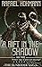 A Rift in the Shadow (Sunri...