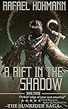 A Rift in the Shadow