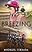 Breezing: A Novel