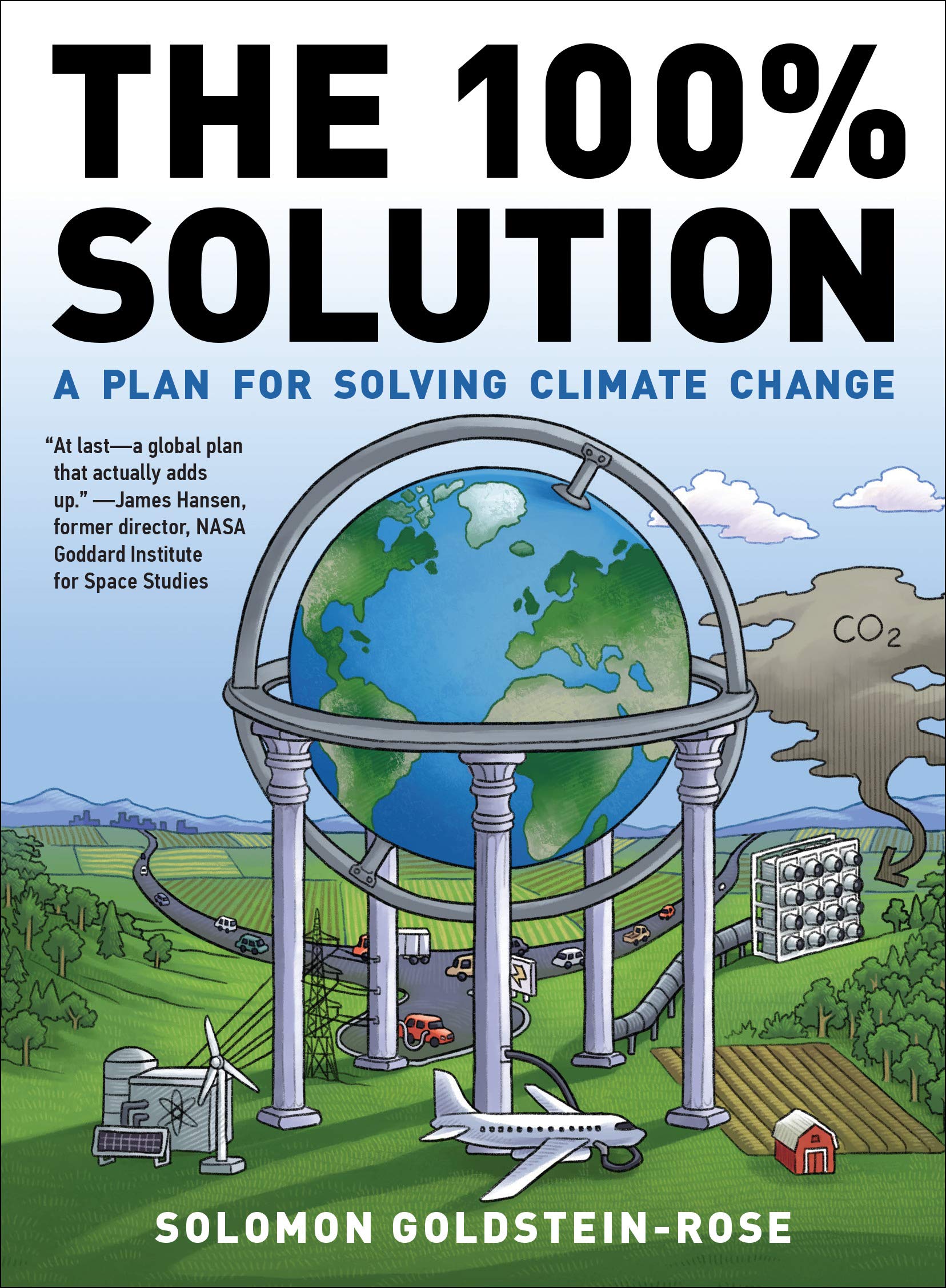 The 100% Solution: A Plan for Solving Climate Change (Kindle Edition)