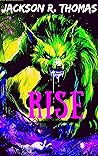 Rise (The White Wolf Series Book 2)