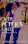 Over Peter's Knee