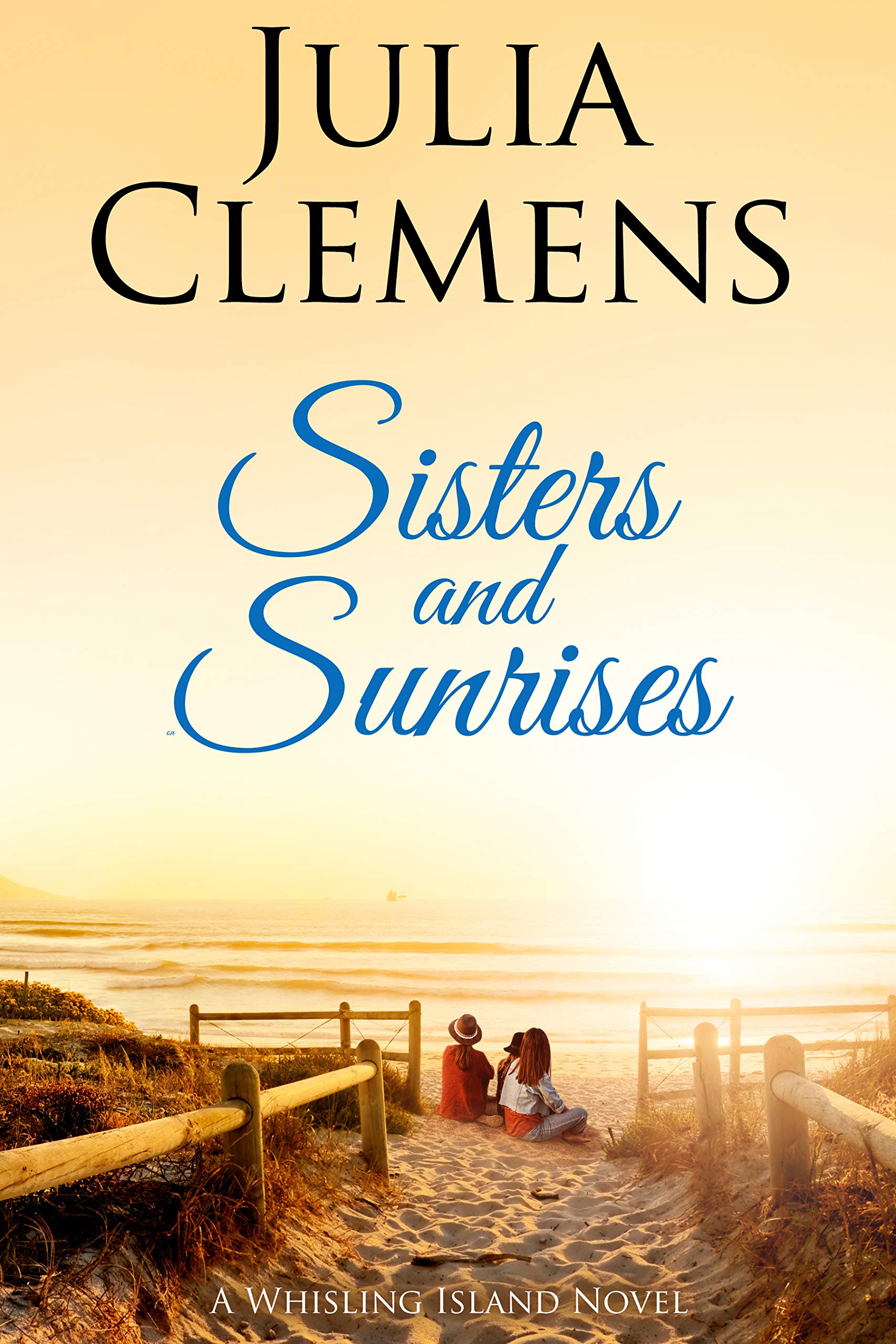 Sisters and Sunrises (Whisling Island, #3)