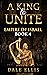 A King to Unite (Empire of ...