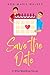 Save The Date (Wild Wedding #3)