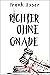 Richter ohne Gnade - Ein Aa...