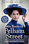 Mrs Boots of Pelham Street by Deborah    Carr