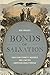 Bonds of Salvation: How Chr...