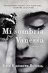 Mi sombría Vanessa Book cover for Mi sombría Vanessa