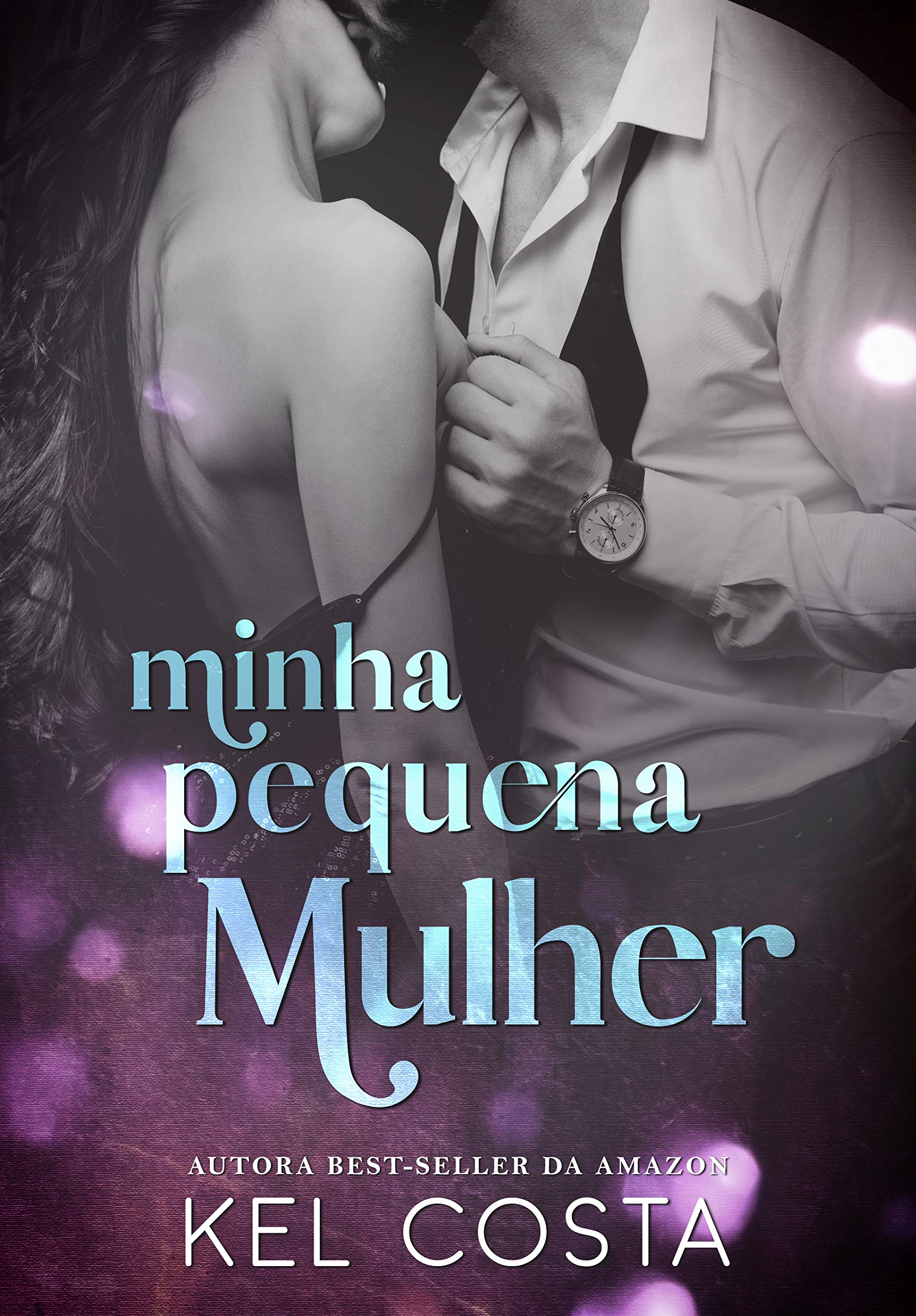 Minha Pequena Mulher (Portuguese Edition)