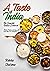 A Taste of India by Rekha Sharma