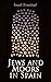 Jews and Moors in Spain
