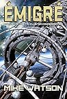 Émigré (The Tri-Cluster Confederation Book 1)