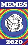 MEMES 2020: Be tr...