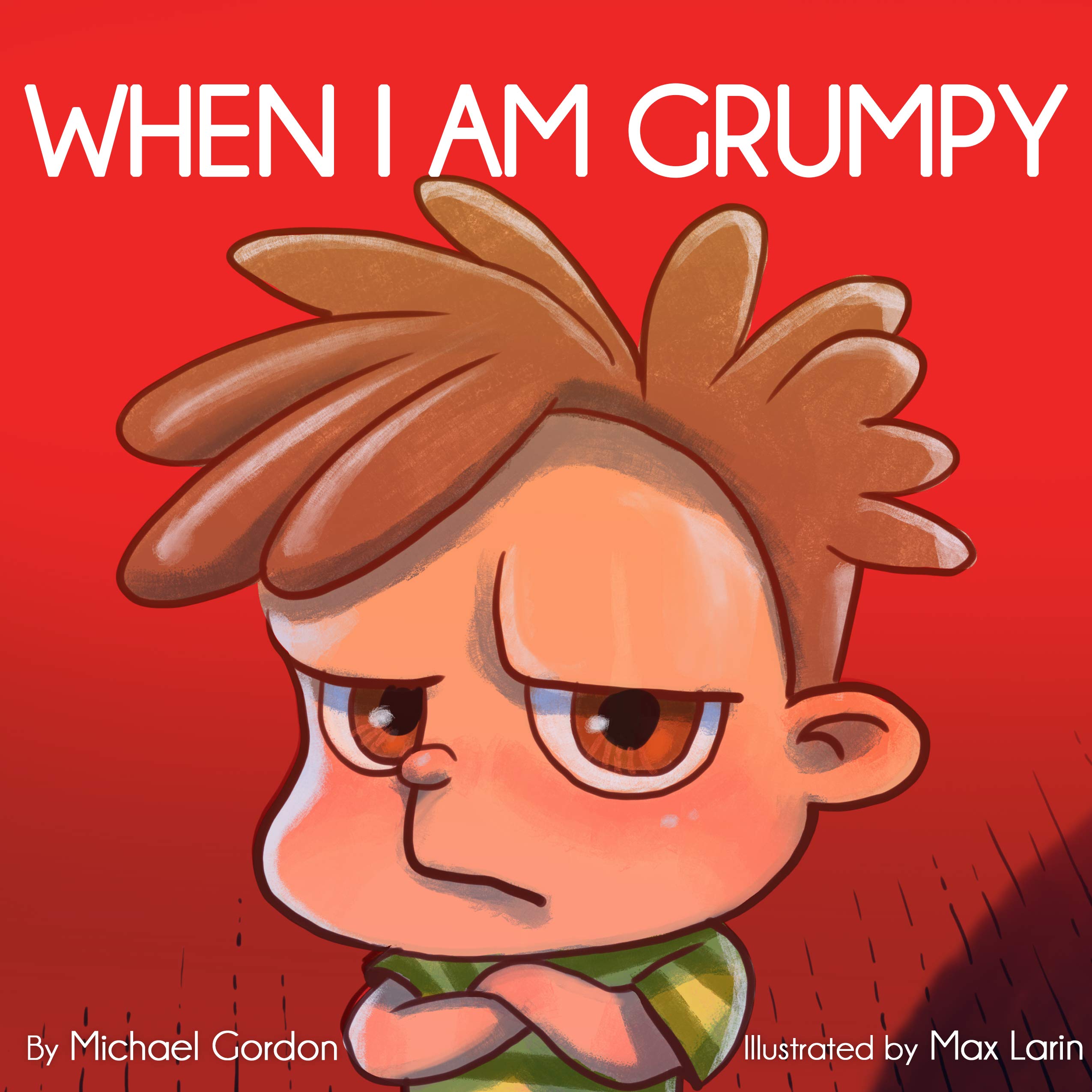 When I am Grumpy (Kindle Edition)