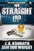 Straight Up by J.A. Konrath