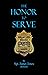The Honor to Serve