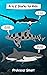 A to Z Sharks for Kids by Professor Smart