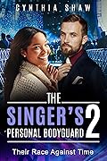 The Singer's Personal Bodyguard 2