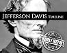 Jefferson Davis Timeline: A Short Timeline of Jefferson Davis