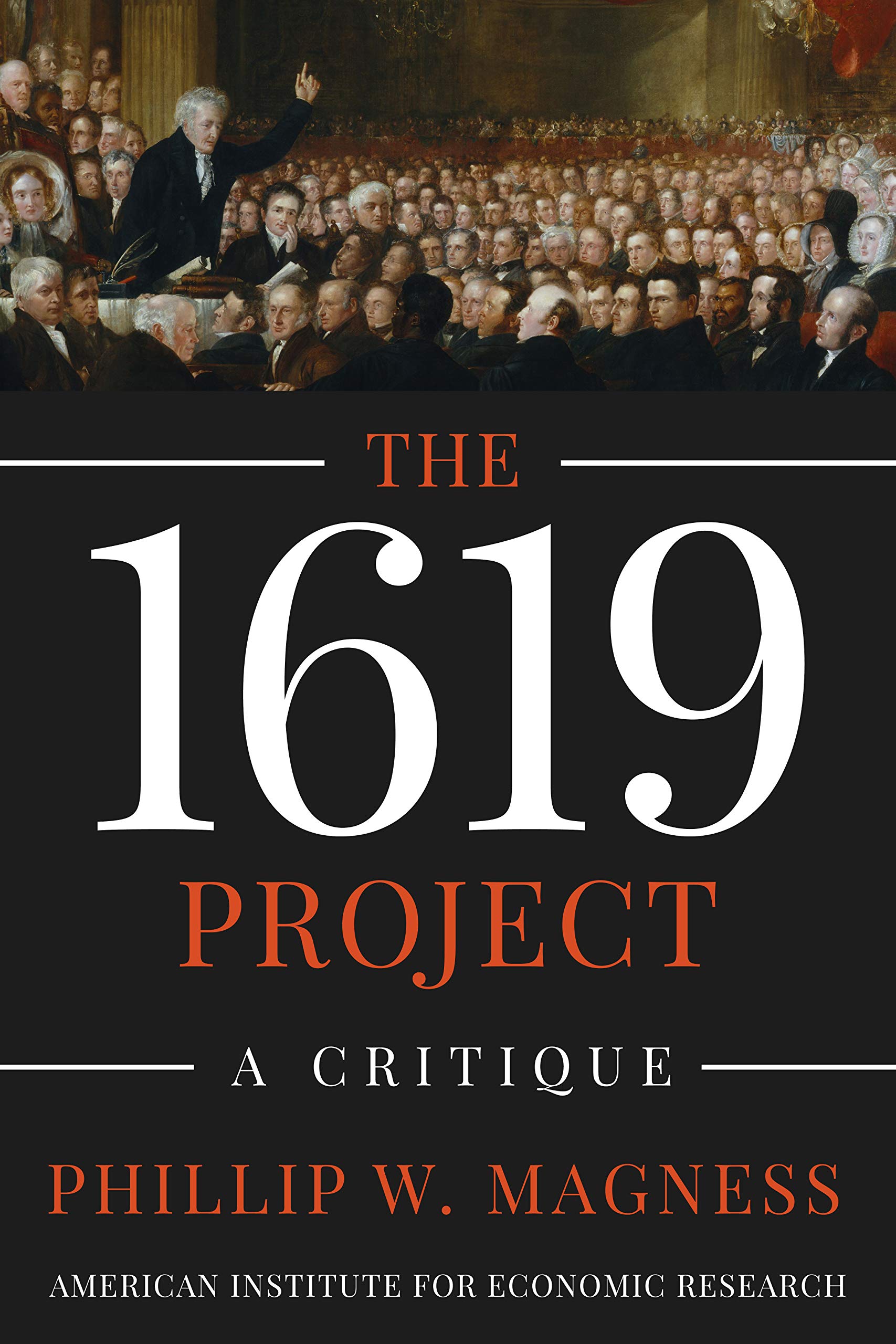 The 1619 Project: A Critique (Kindle Edition)