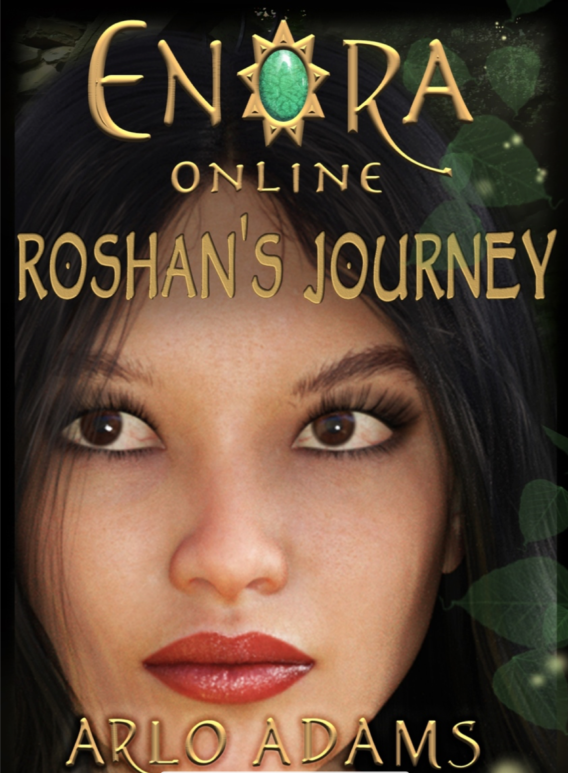 Roshan's Journey (Enora Online, #1.5)