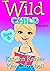 WILD CHILD - Book 6 - Changes