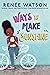 Ways to Make Sunshine (A Ryan Hart Story Book 1)