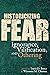 Historicizing Fear by Travis D. Boyce