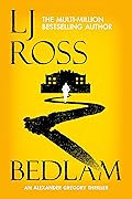 Bedlam (Alexander Gregory Thrillers, #3)