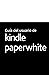 Guía del usuario de Kindle Paperwhite