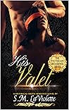 His Valet by S.M. LaViolette