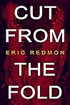 Cut from the Fold (The Cut series Book 1)
