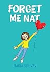 Forget Me Nat: A ...