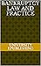 Bankruptcy Law and Practice