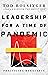 Leadership for a Time of Pandemic: Practicing Resilience