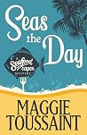 Book cover for Seas the Day (A Seafood Caper Mystery, #1)