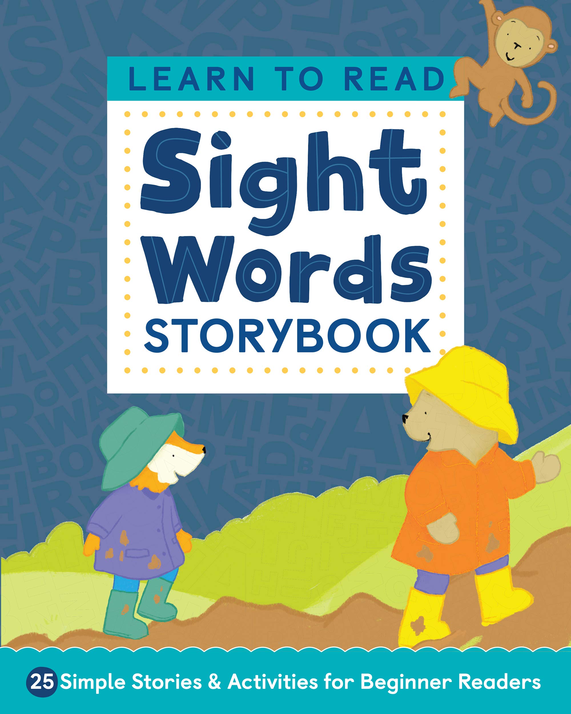 Learn to Read: Sight Words Storybook: 25 Simple Stories & Activities for Beginner Readers (Kindle Edition)
