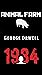 1984 and Animal Farm by George Orwell