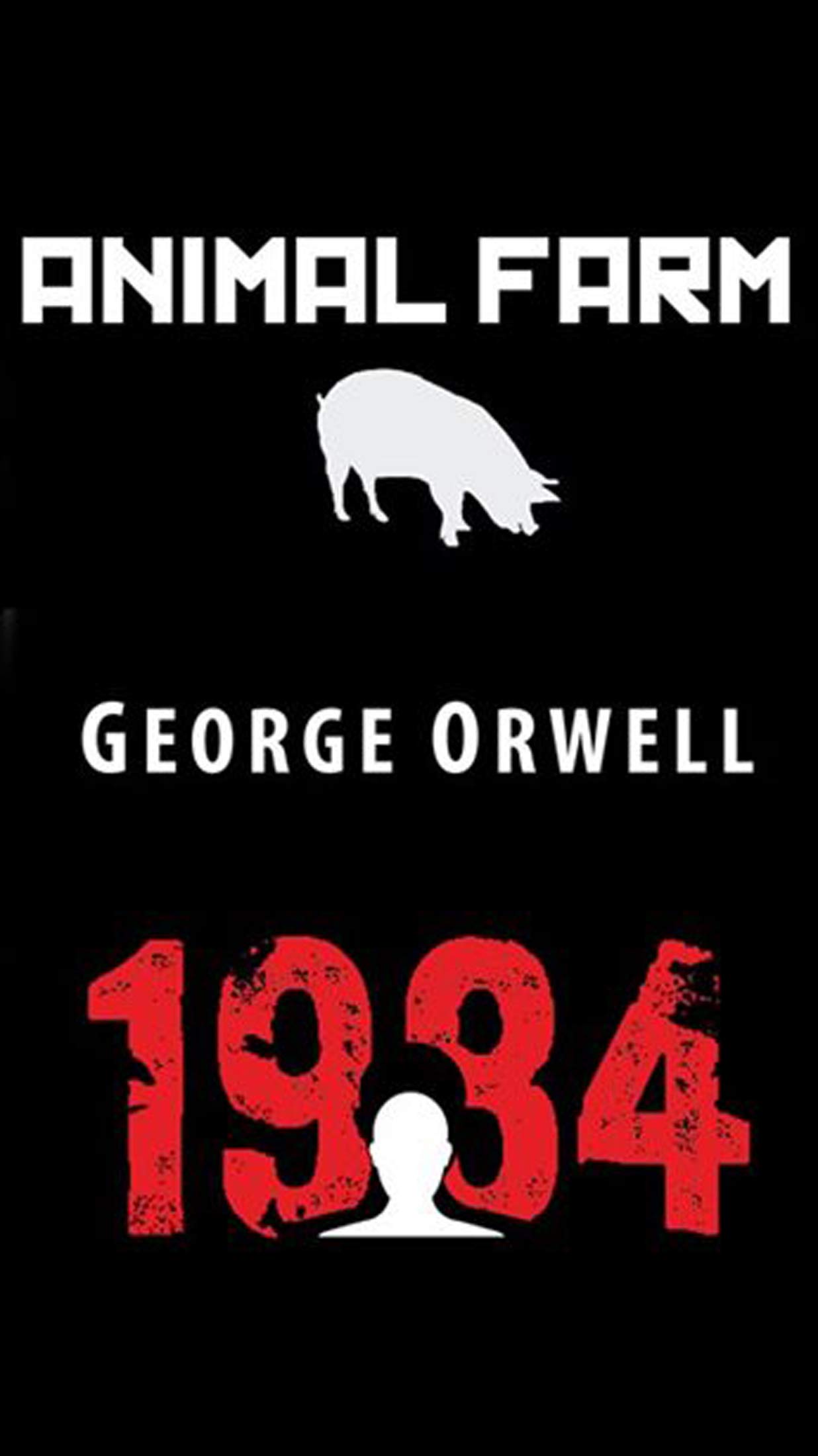 1984 and Animal Farm