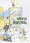 Cheese Monsters Cheese Monsters